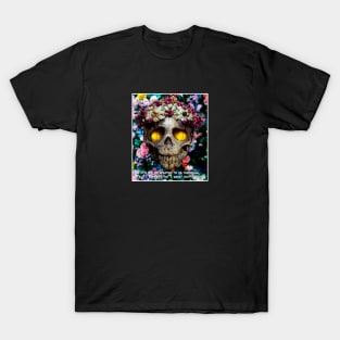 skull with flowers T-Shirt